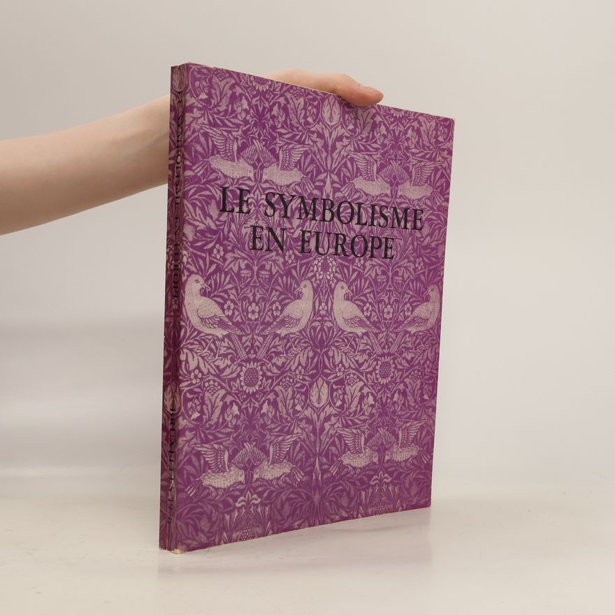 Various authors Le symbolisme en Europe