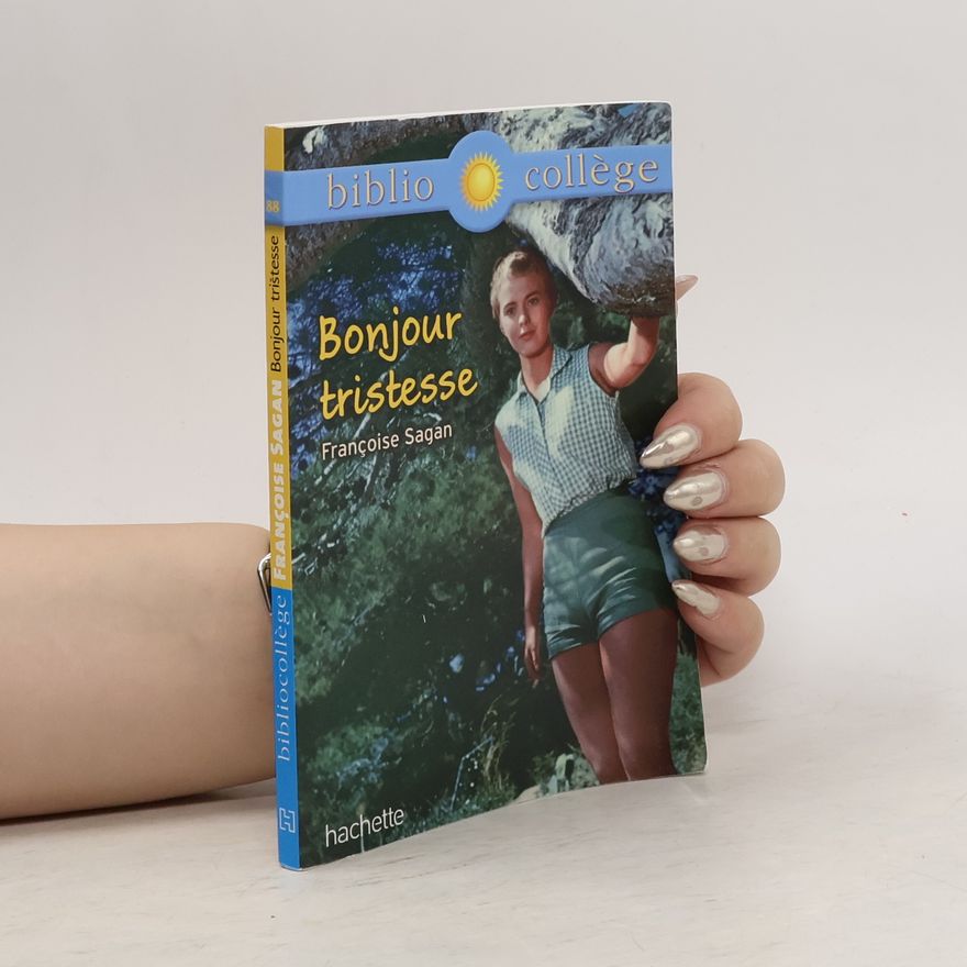 Françoise Sagan Bonjour tristesse