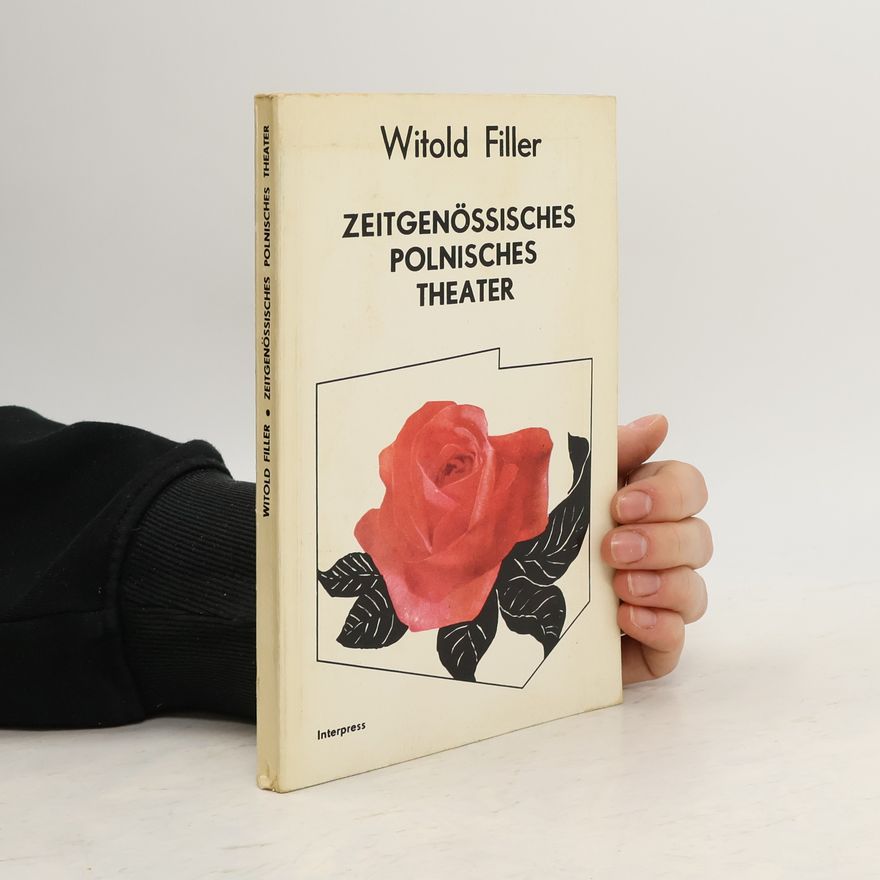 Witold Filler Zeitgenössisches Polnisches Theater