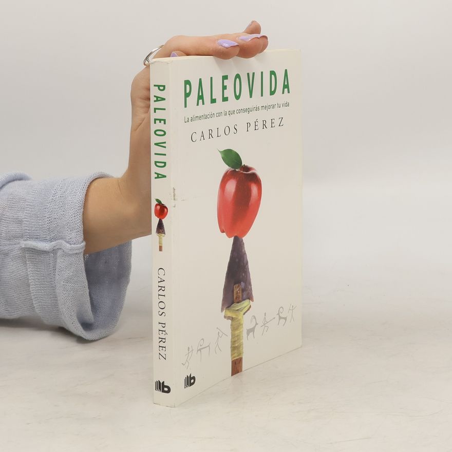 Carlos Perez La paleoVida / The Paleolife