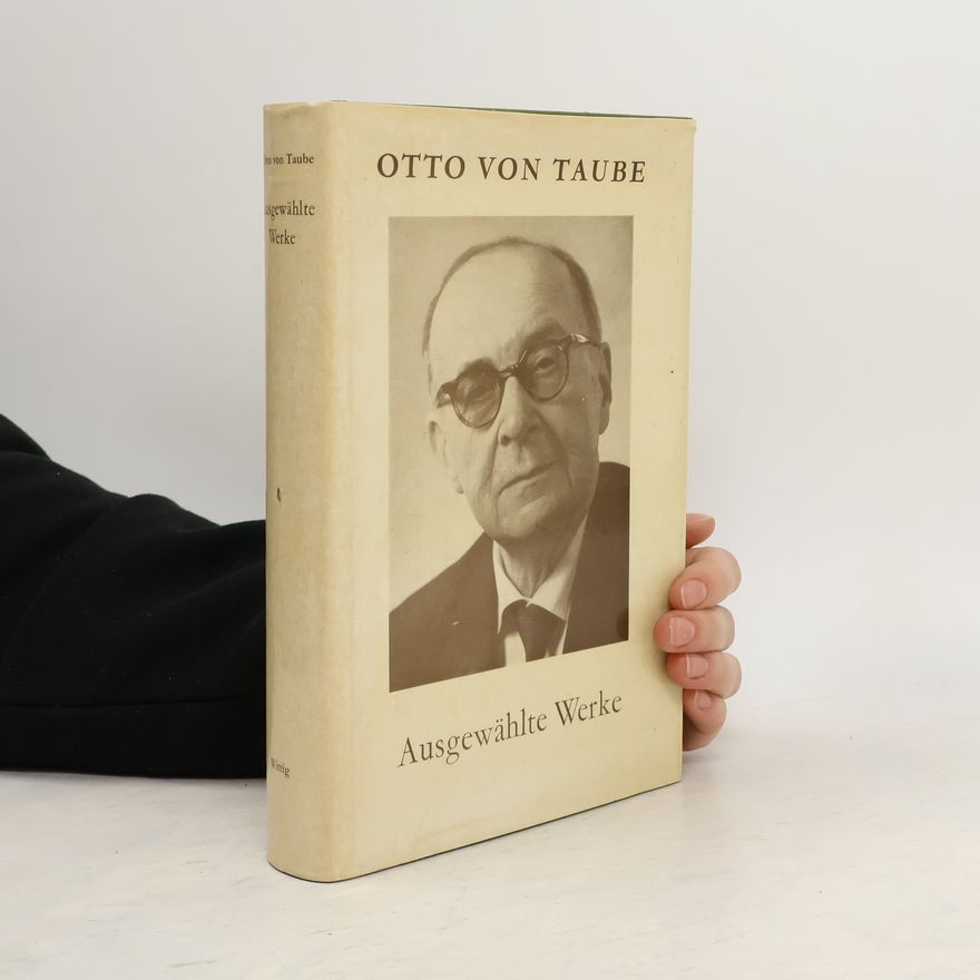 Otto Von Taube Ausgewählte Werke