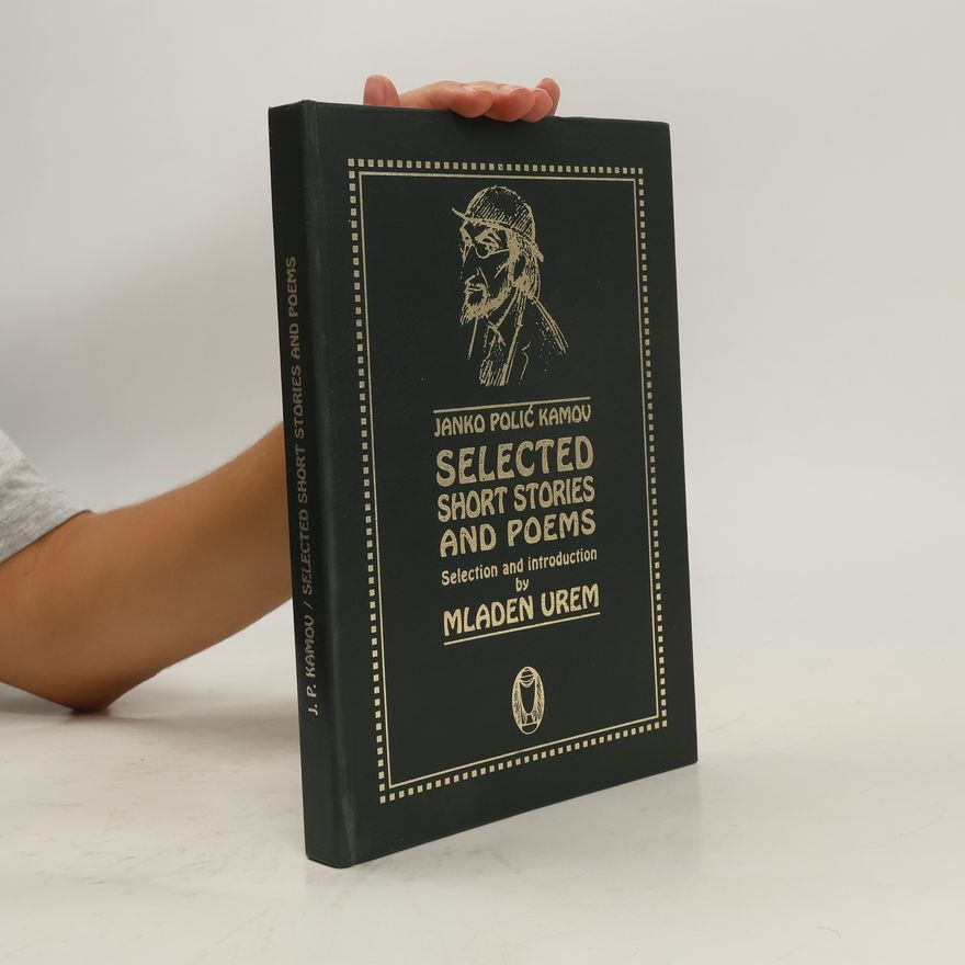 Janko Polić Kamov Selected Short Stories and Poems