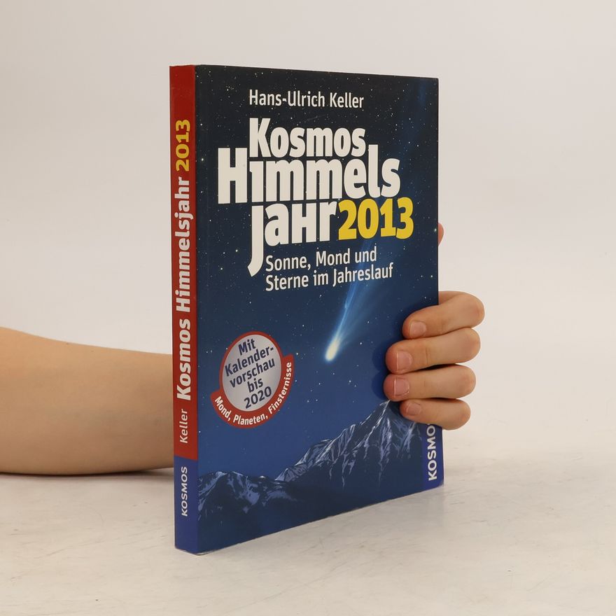 Hans-Ulrich Keller Kosmos Himmelsjahr 2013