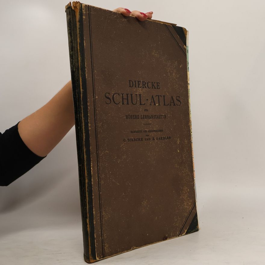 E. Gaebler Diercke Schul-Atlas für höhere Lehranstalten