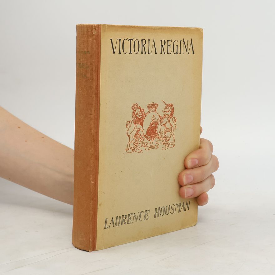 Laurence Housman Victoria Regina