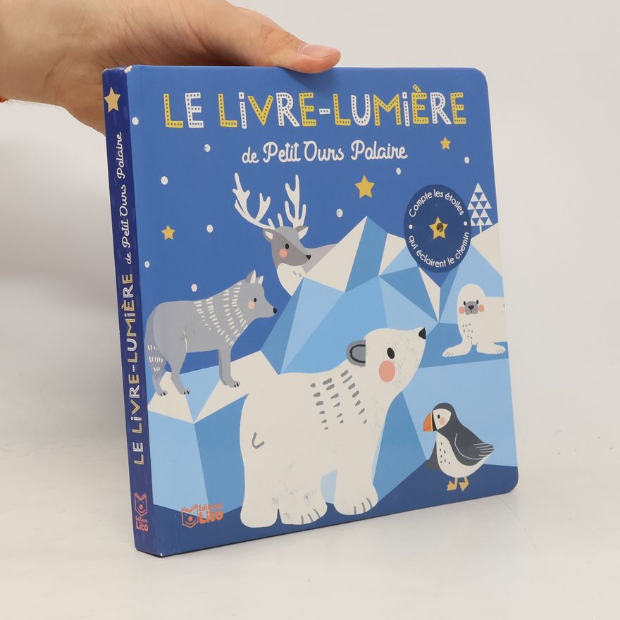 Jane Kent Le livre-lumière de Petit Ours Polaire