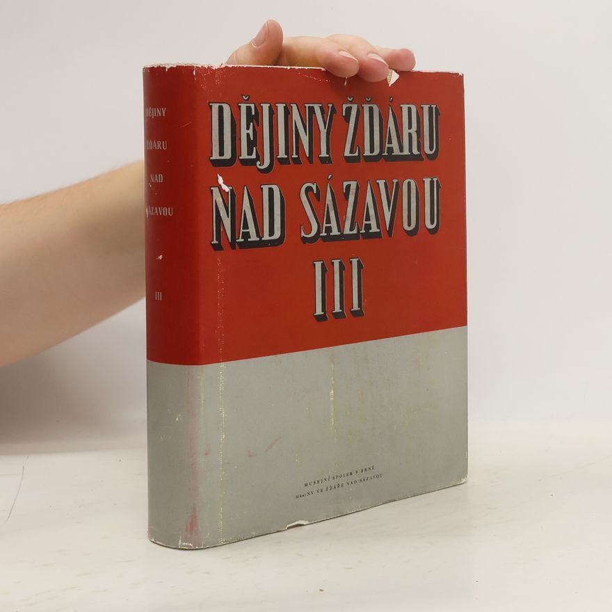 AA.VV. Dějiny Žďáru nad Sázavou III.
