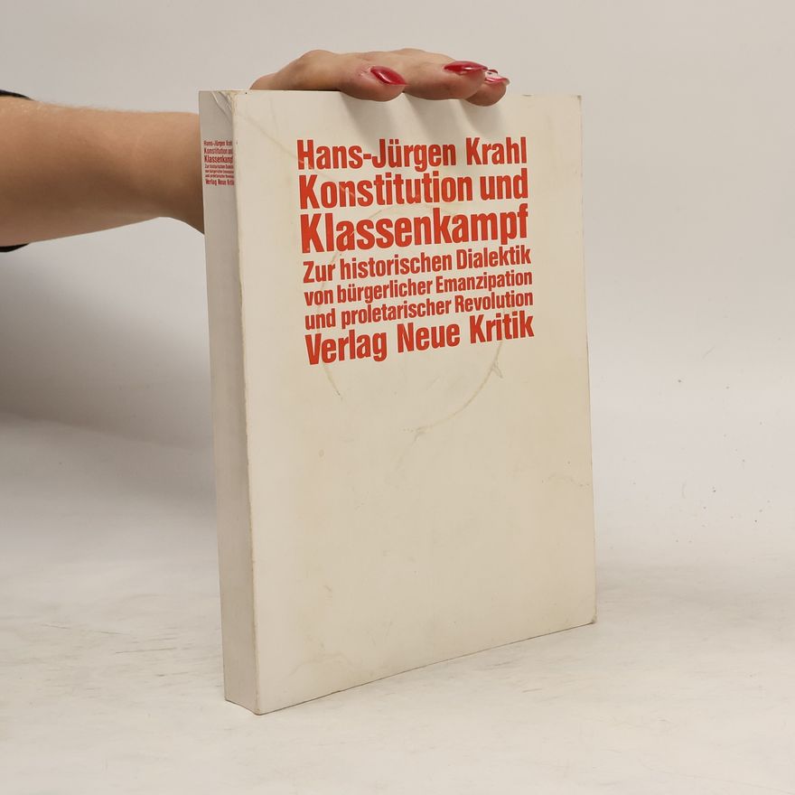 Hans-Jürgen Krahl Konstitution und Klassenkampf