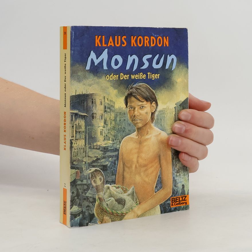 Klaus Kordon Monsun oder der weiße Tiger