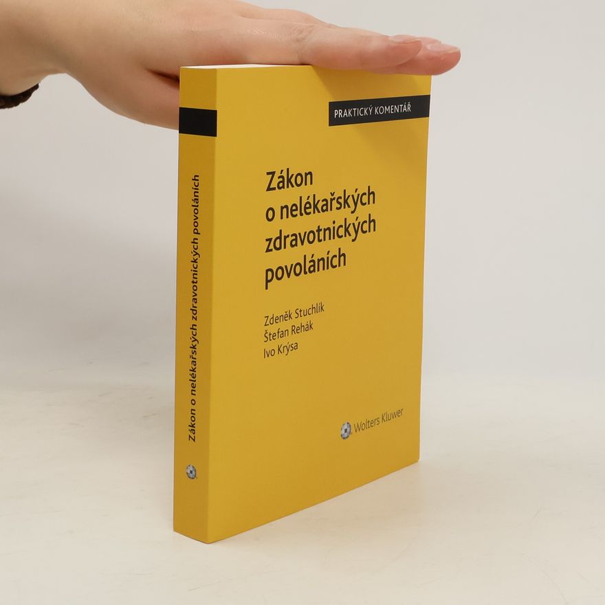 Štefan Rehák Zákon o nelékařských zdravotnických povoláních