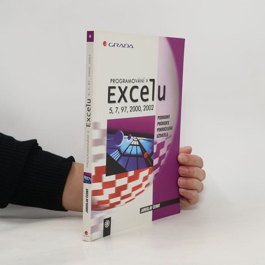 Jaroslav Černý Programování v Excelu 5, 7, 97, 2000, 2002