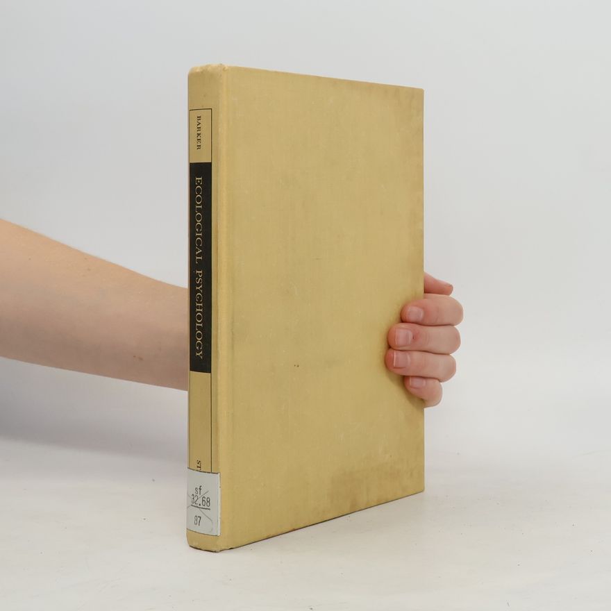 R. G. Barker Ecological Psychology