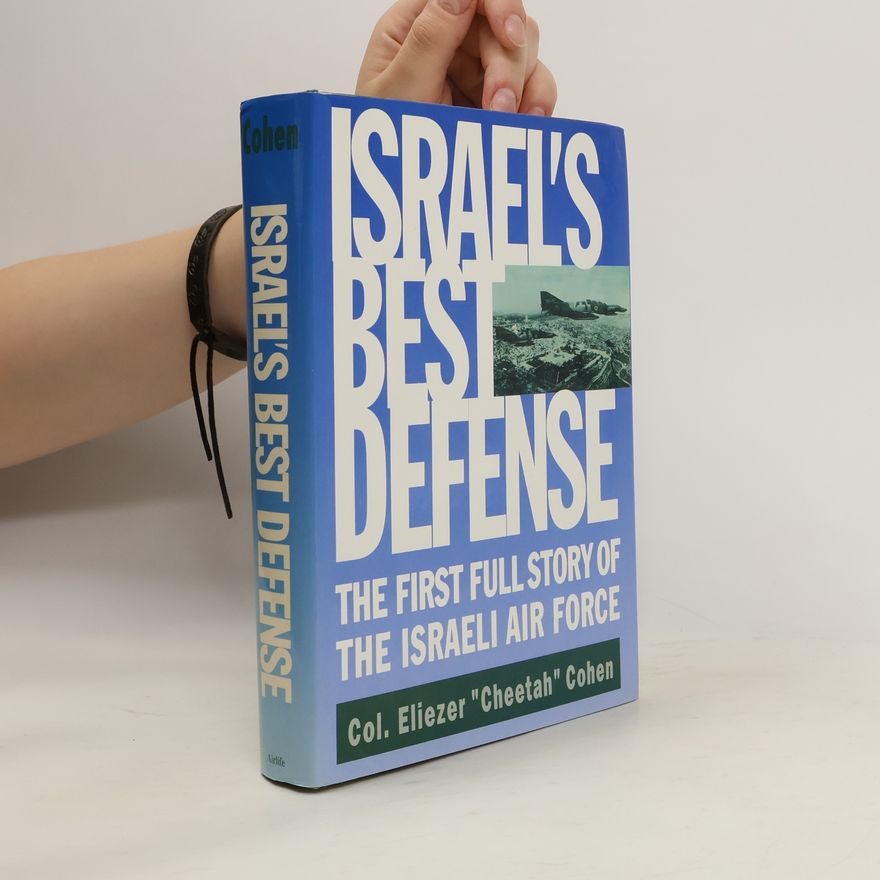 Eliezer Cohen Israel's Best Defense