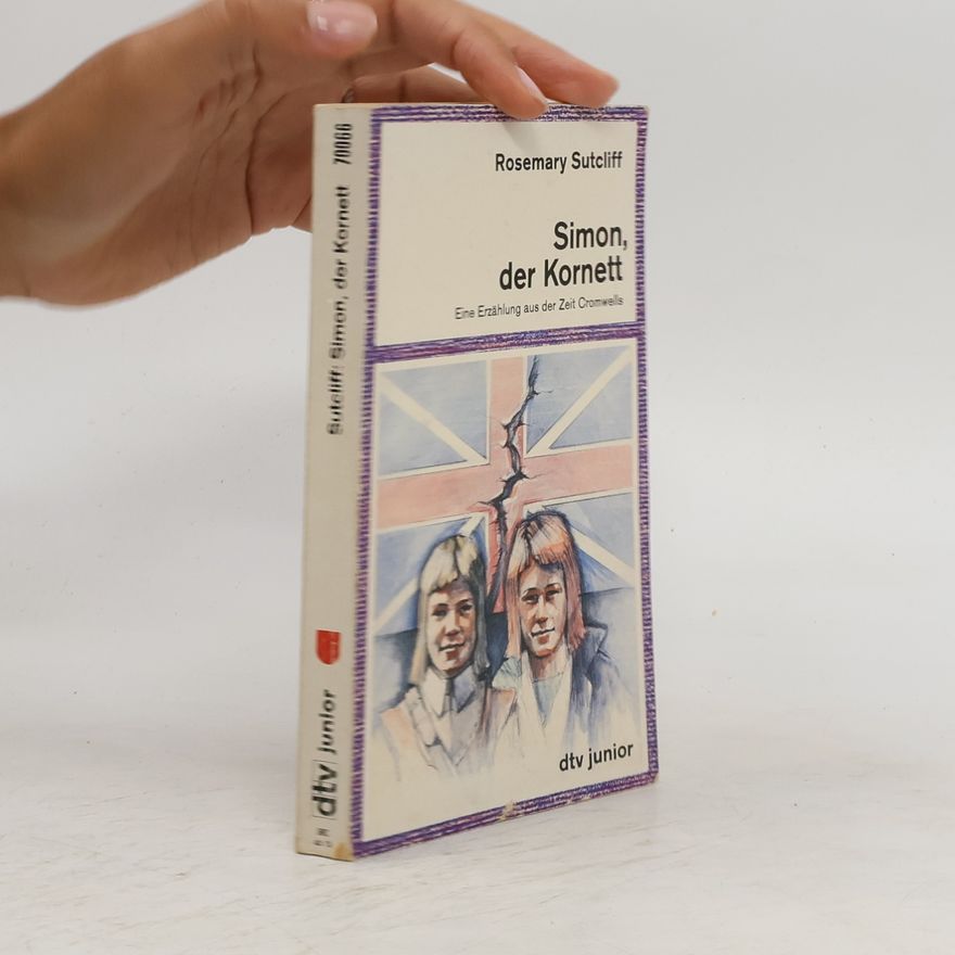 Rosemary Sutcliff Simon, der Kornett