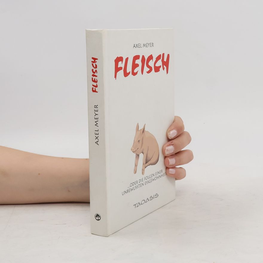 Axel Meyer Fleisch