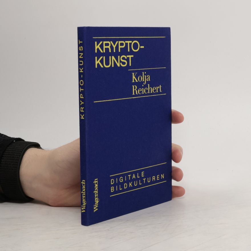 Kolja Reichert Kryptokunst