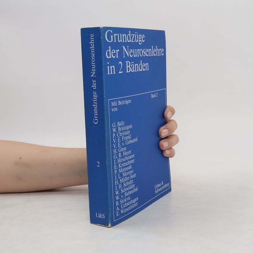 Gustav Bally Grundzüge der Neurosenlehre. Band 2, Analytische Verfahren