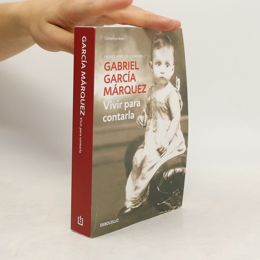 Gabriel García Márquez Vivir para contarla. Leben, um davon zu erzählen, spanische Ausgabe