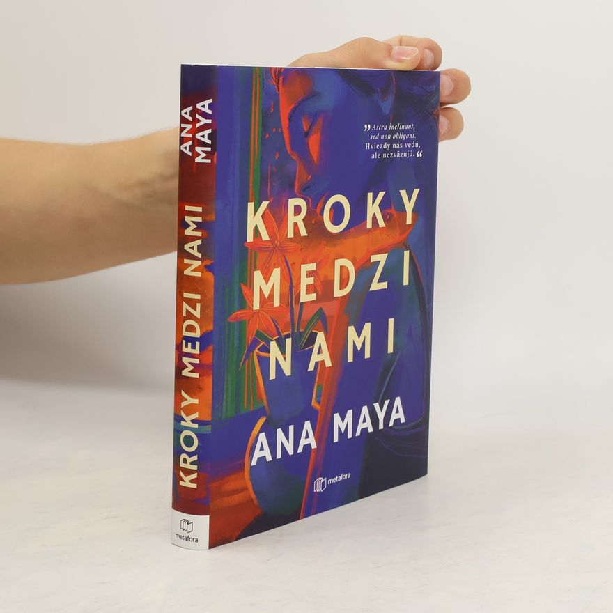Ana Maya Kroky medzi nami