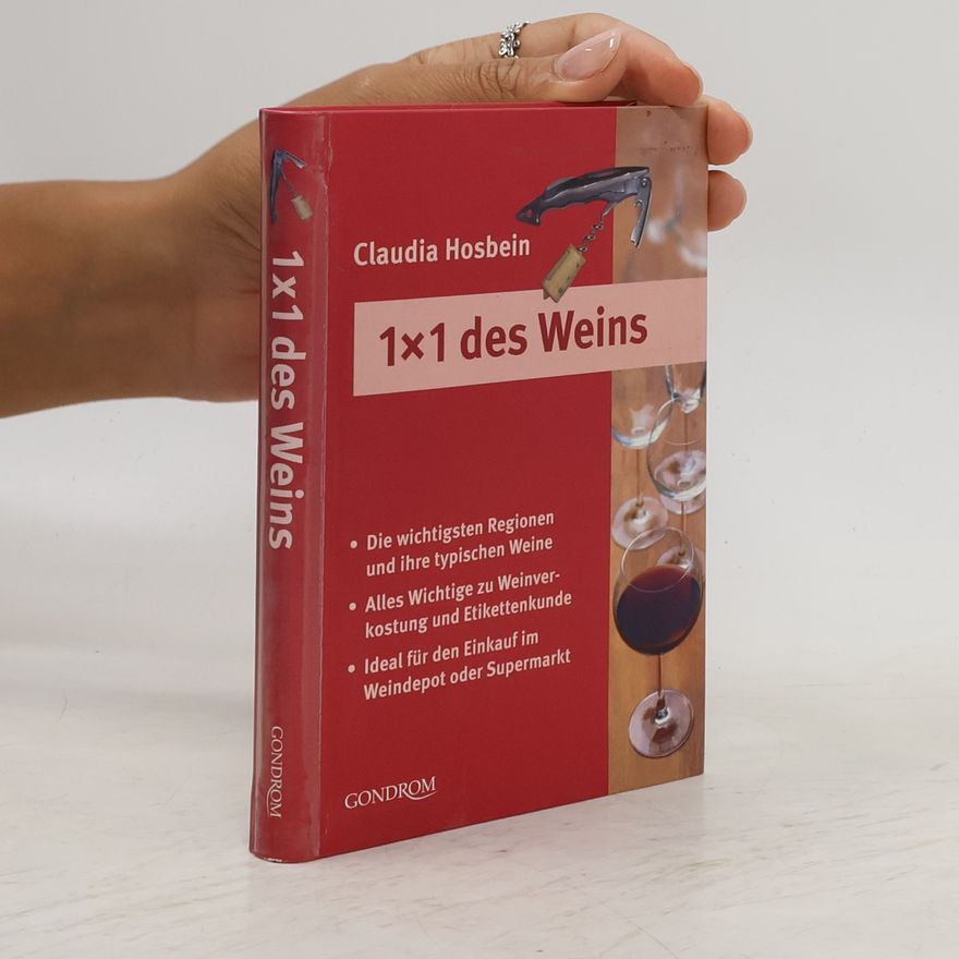 Claudia Hosbein 1 x 1 des Weins