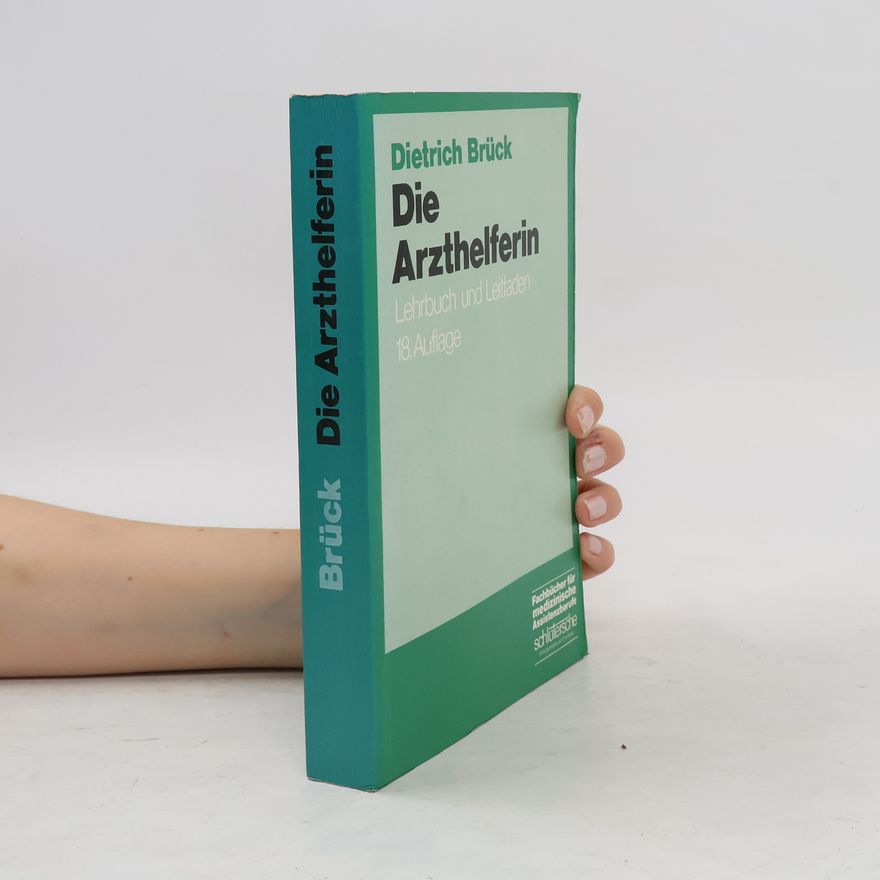 Dietrich Brück Die Arzthelferin