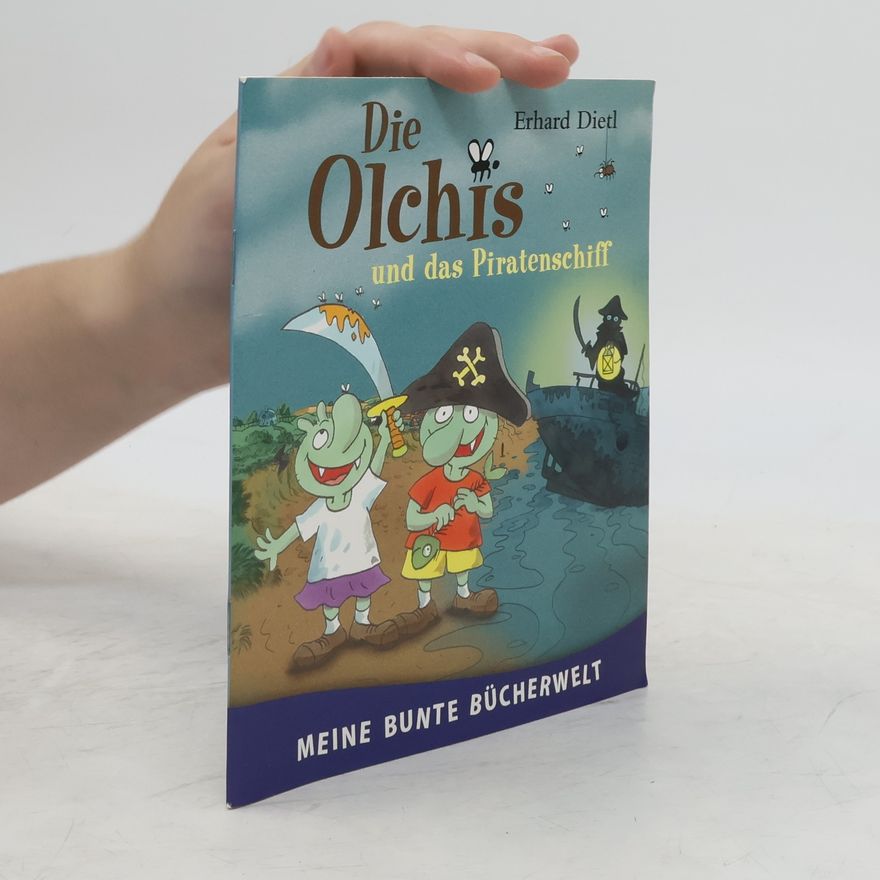 Erhard Dietl Die Olchis und das Piratenschiff