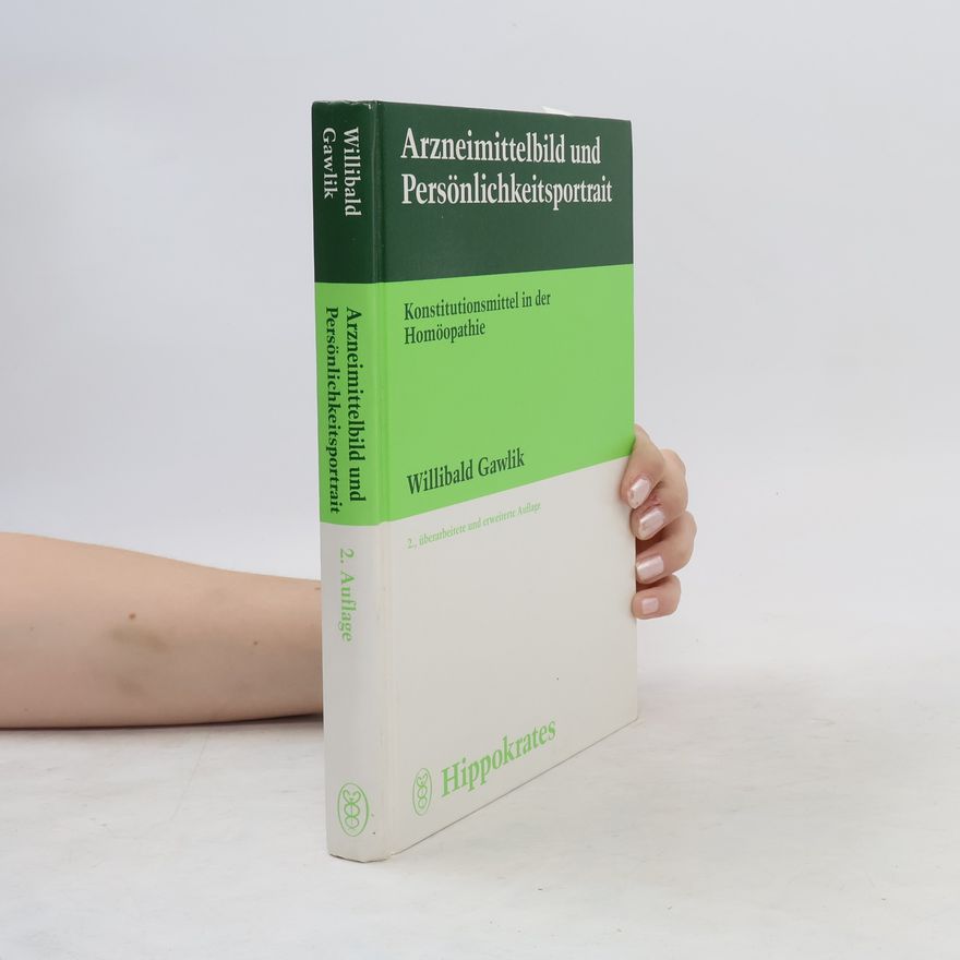 Willibald Gawlik Arzneimittelbild und Persönlichkeitsportrait