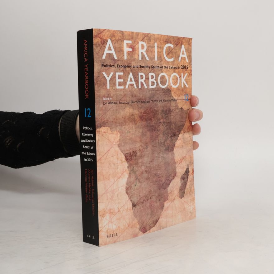 Sebastian Elischer Africa Yearbook 12. Politics, Economy and Society South of the Sahara in 2015
