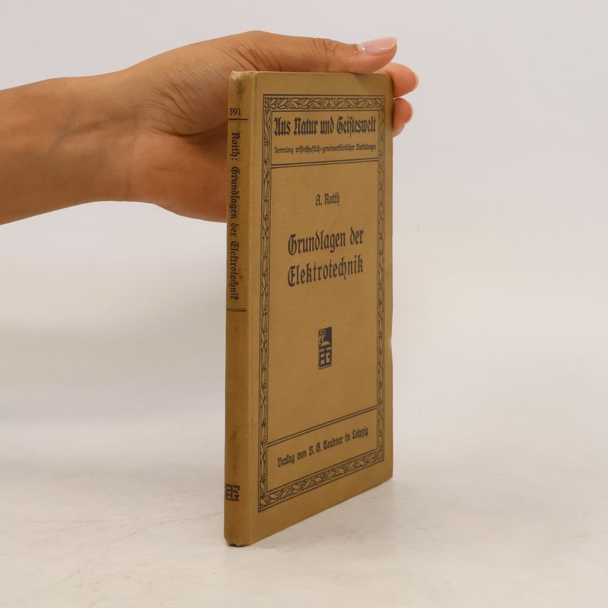 A. Rotth Grundlagen der Elektrotechnik