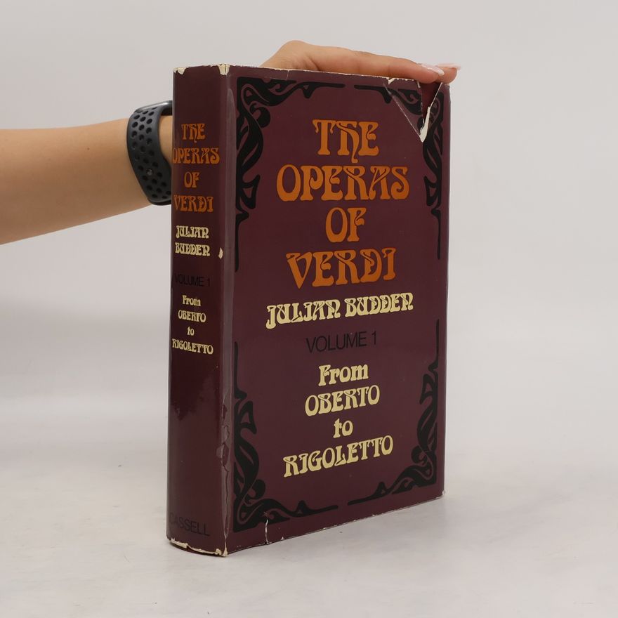 Julian Budden The Operas of Verdi