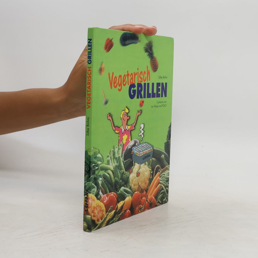 Silke Bohm Vegetarisch grillen
