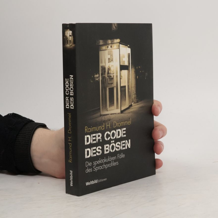 Raimund Drommel Der Code des Bösen