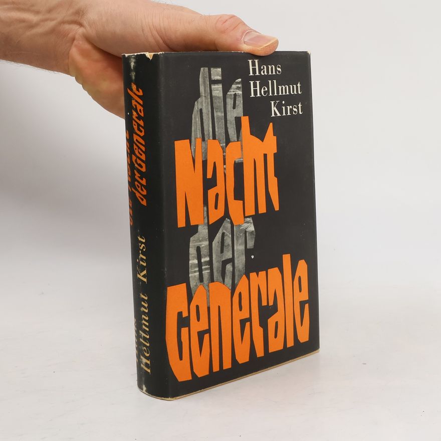 Hans Hellmut Kirst Die Nacht der Generale
