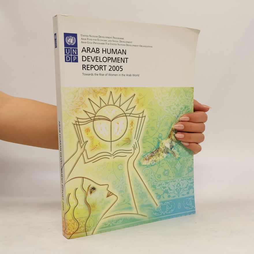 Autorenkollektiv Arab Human Development Report 2005