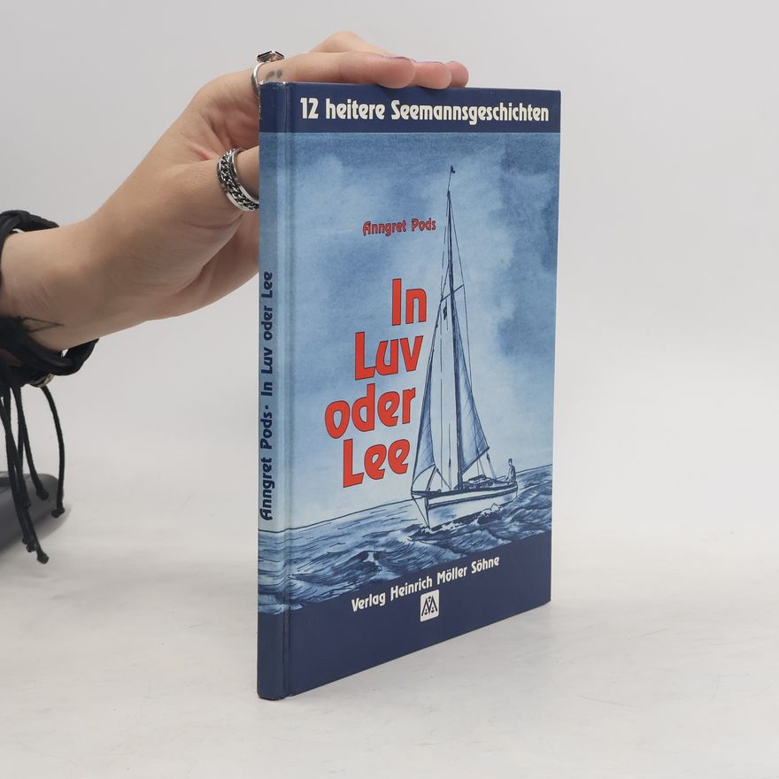 Anngret Pods In Luv oder Lee