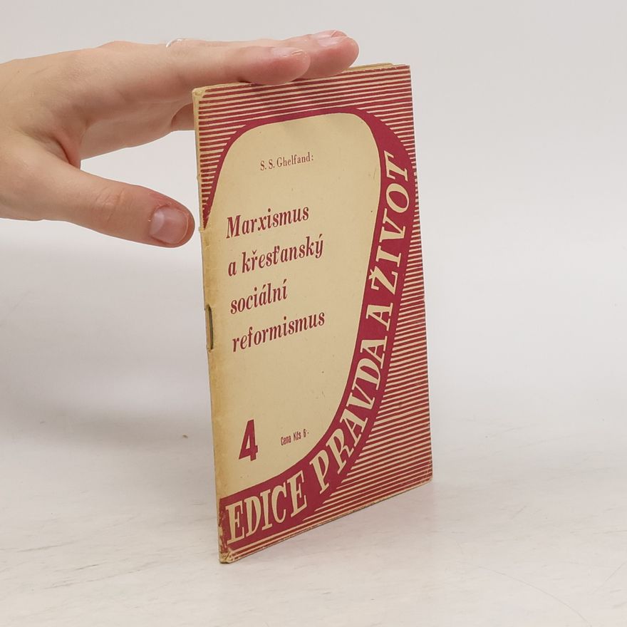 S. S. Ghelfand Marxismus a křesťanský sociální reformismus