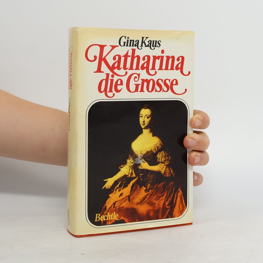 Gina Kaus Katharina die Grosse