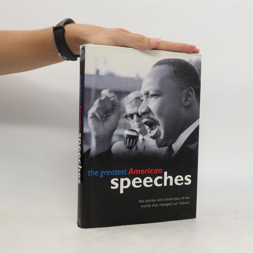 Quercus The Greatest American Speeches