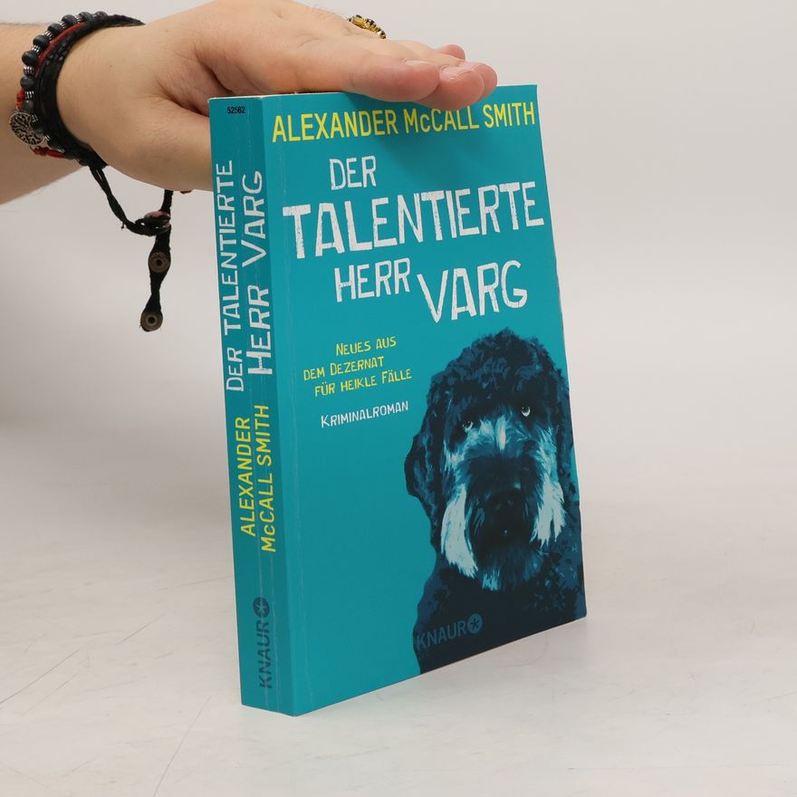 Alexander McCall Smith Der talentierte Herr Varg