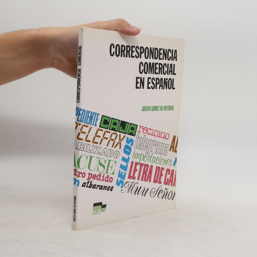 Josefa Gómez de Enterría Correspondencia comercial en espaňol
