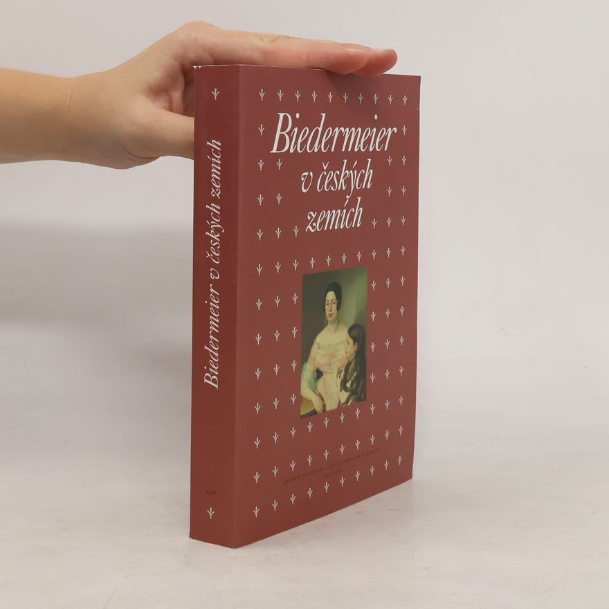 Taťána Petrasová Biedermeier v českých zemích