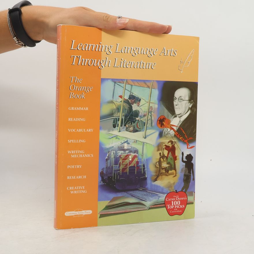Autorenkollektiv Learning Language Arts Through Literature. The Orange Book