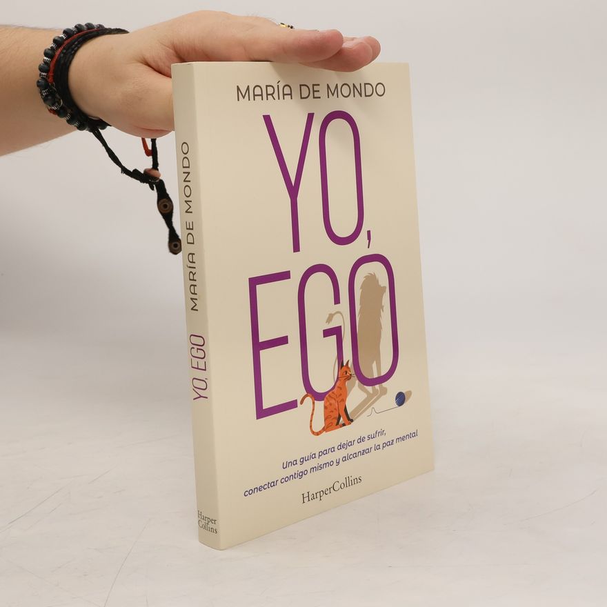 María de Mondo Yo, Ego (My Ego and Me - Spanish Edition)