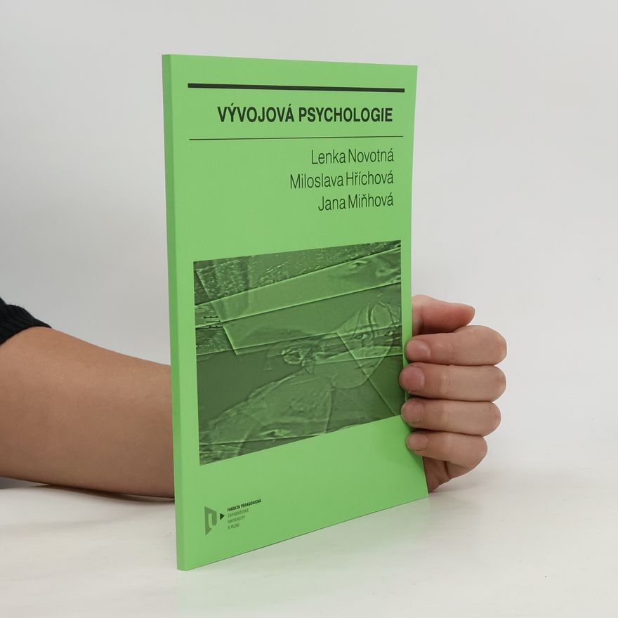 Miloslava Hříchová Vývojová psychologie