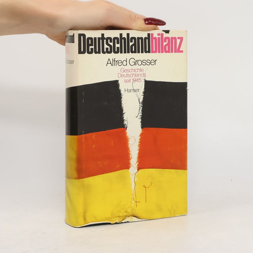 Alfred Grosser Deutschlandbilanz
