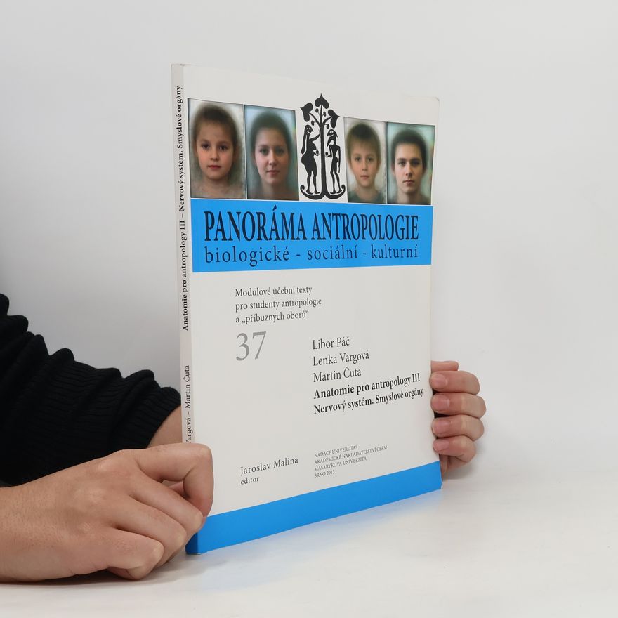 Libor Páč Anatomie pro antropology III.