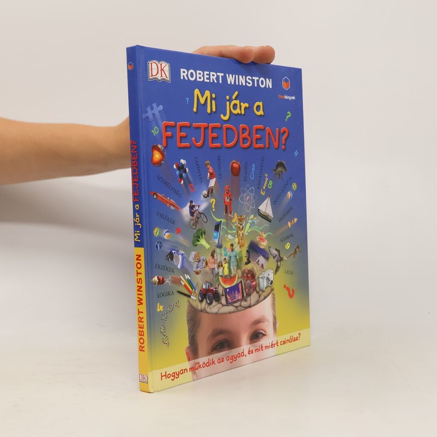 Robert Winston Mi jár a fejedben?