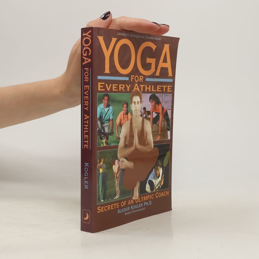 Aladar Kogler Yoga For Athletes