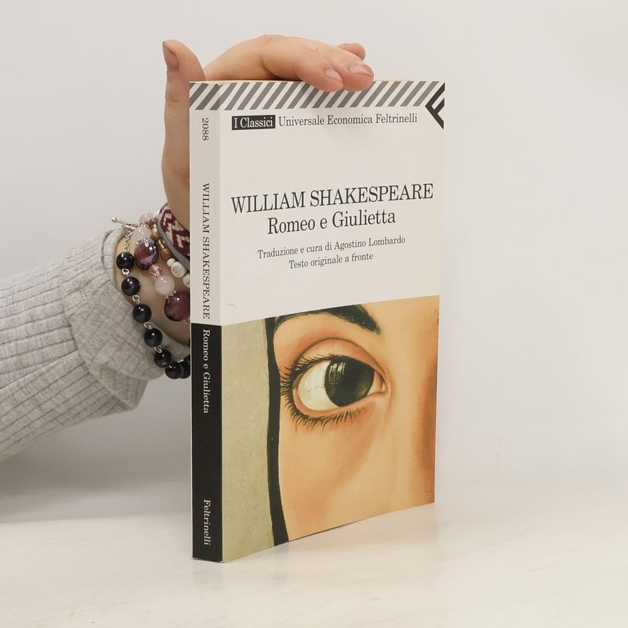William Shakespeare Romeo e Giulietta