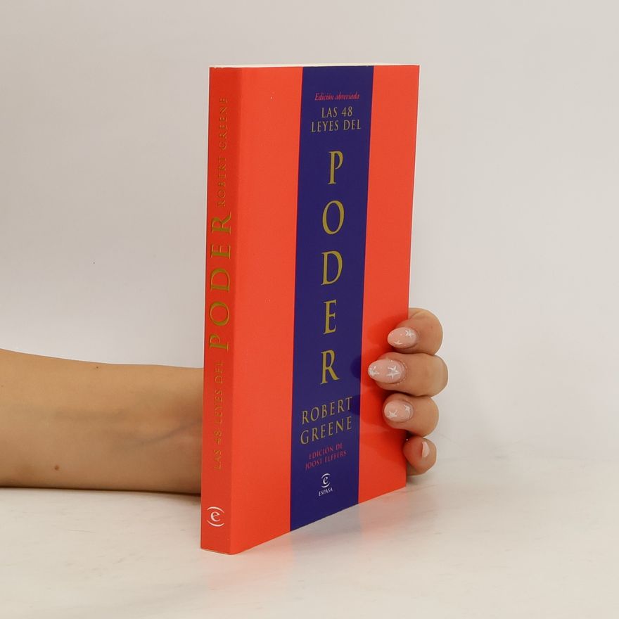 Robert Greene Las 48 Leyes del Poder = The 48 Laws of Power